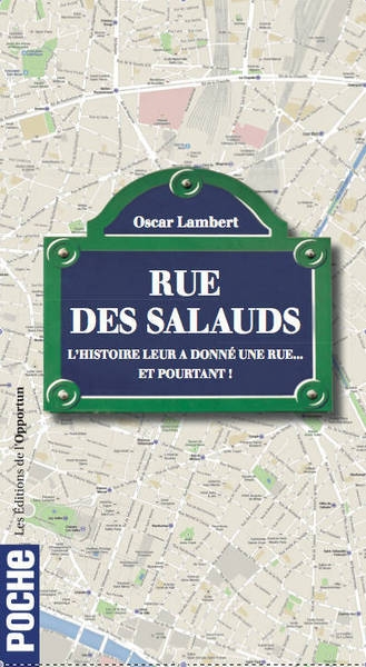 Rue des salauds. l'histoire leur a donné une rue...et pourtant ! - Image principale