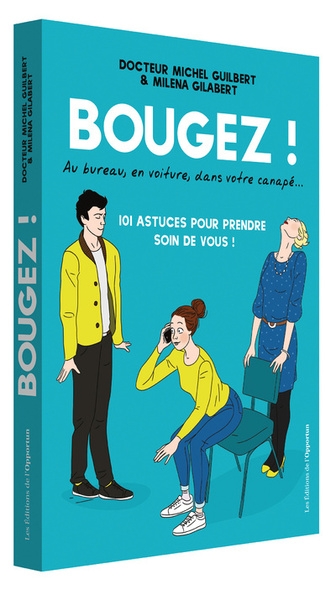 Bougez ! au bureau, en voiture, dans votre canapé... - Image principale