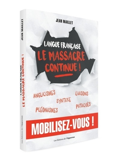Langue française - le massacre continue ! - Image principale