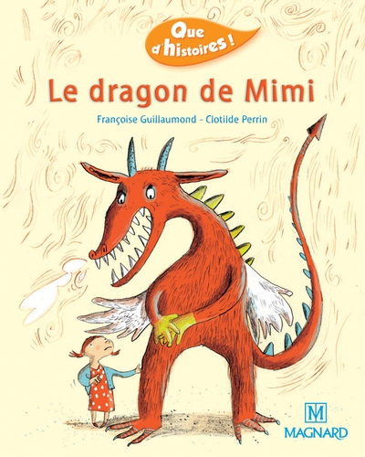 Que d'histoires ! cp - série 2 (2004) - période 3 : album le dragon de mimi - Image principale