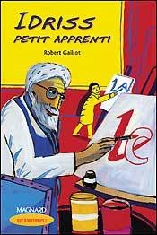 Que d'histoires ! cm1 (2005) - module 1 - idriss, petit apprenti - Image principale