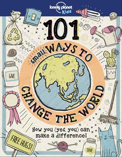 101 small ways to change the world 1ed -anglais- - Image principale