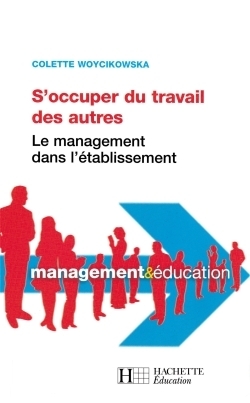 S'occuper du travail des autres - le management dans l'établissement - Image principale