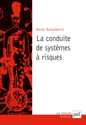 La conduite de systèmes à risques - Image principale