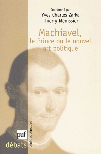 Machiavel. le prince ou le nouvel art politique - Image principale