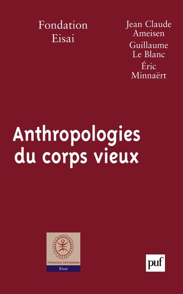 Anthropologies du corps vieux - Image principale
