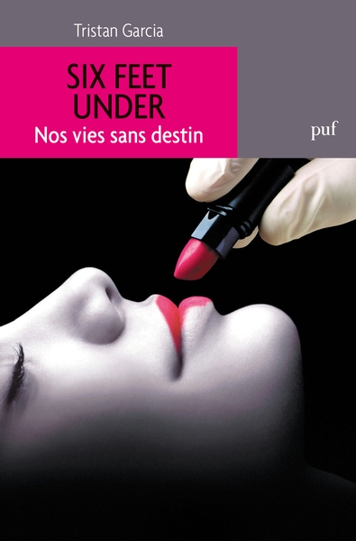 Six feet under. nos vies sans destin - Image principale