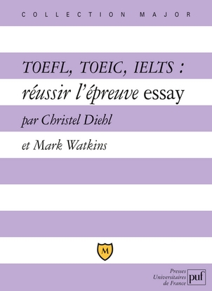 Toefl, toeic, ielts : réussir l'épreuve essay - Image principale