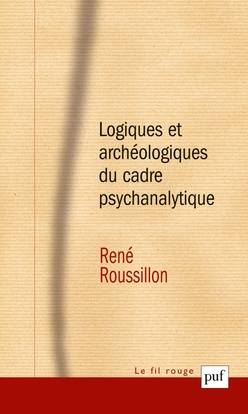 Logiques et archéologiques du cadre psychanalytique - Image principale
