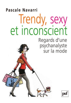 Trendy, sexy et inconscient - Image principale