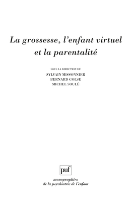 La grossesse, l'enfant virtuel et la parentalité - Image principale