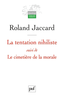 La tentation nihiliste suivi de le cimetière de la morale - Image principale