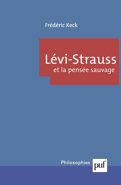 Lévi-strauss et la pensée sauvage - Image principale