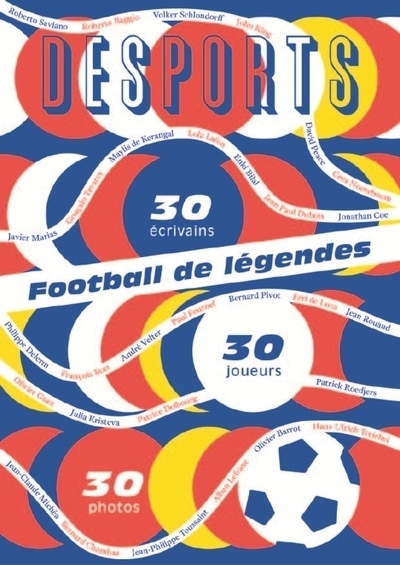 Football de légendes, une histoire européenne. 30 - Image principale