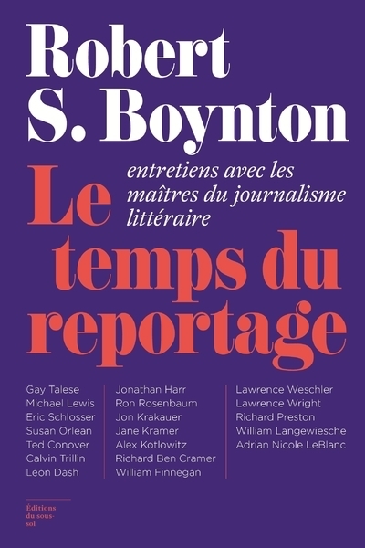 Le temps du reportage - entretiens avec les maîtres du journalisme littéraire - Image principale
