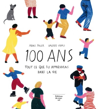 100 ans. tout ce que tu apprendras dans la vie - Image principale