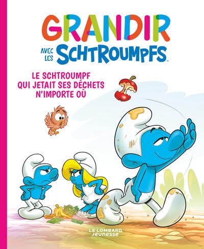 Grandir avec les schtroumpfs - tome 8 - le schtroumpf qui jetait ses déchets n'importe où - Image principale