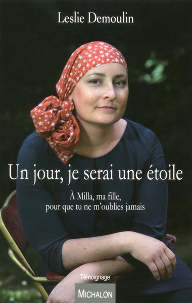 Un jour, je serai une étoile. a milla, ma fille, pour que tu ne m'oublies jamais - Image principale