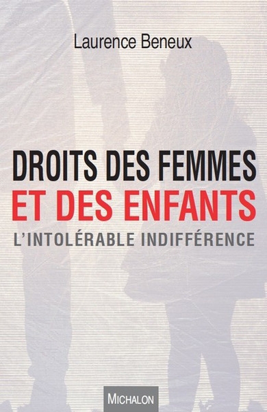 Droits des femmes et des enfants - l'intolérable indifférence - Image principale