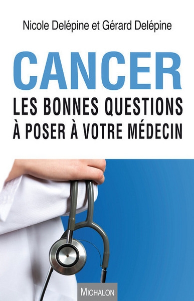 Cancer - les bonnes questions à poser à votre médecin - Image principale