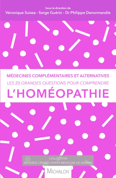 Les 20 grandes questions pour comprendre... l'homéopathie - médecines complémentaires et alternative - Image principale