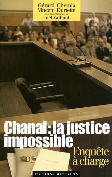 Chanal : la justice impossible- enquête à charge - Image principale