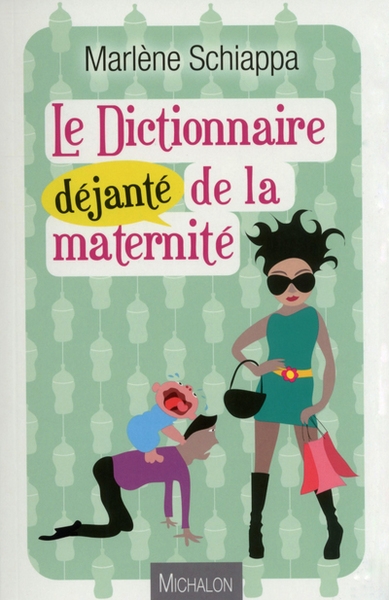 Le dictionnaire déjanté de la maternité - Image principale