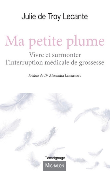 Ma petite plume - vivre et surmonter l'interruption médicale de grossesse - Image principale