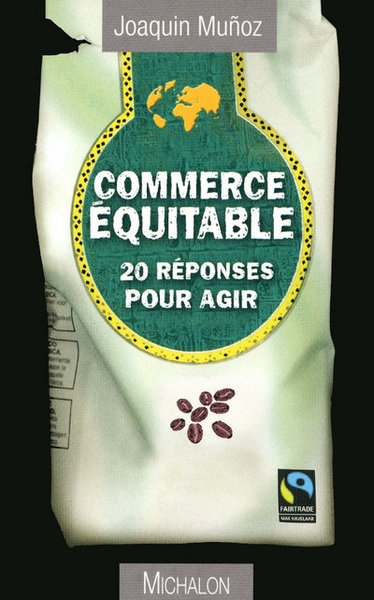 Commerce équitable 20 réponses pour agir - Image principale