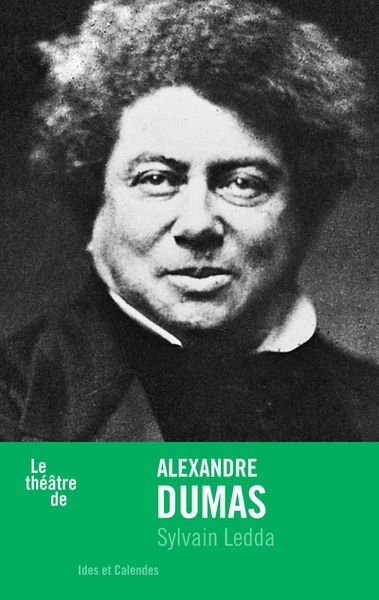 Le théâtre de alexandre dumas - Image principale