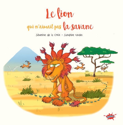 Le lion qui n'aimait pas la savane - Image principale
