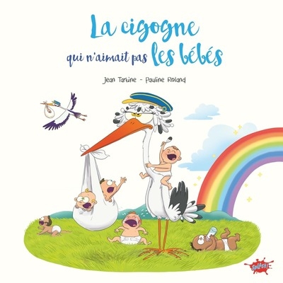 La cigogne qui n'aimait pas les bébés - Image principale
