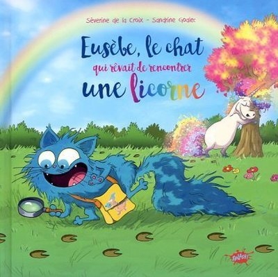 Eusèbe, le chat qui rêvait de rencontrer une licorne - Image principale