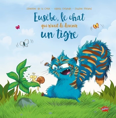 Eusèbe, le chat qui rêvait de devenir un tigre - Image principale