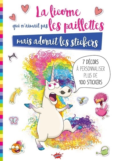 La licorne qui n'aimait pas les paillettes mais adorait les stickers - Image principale