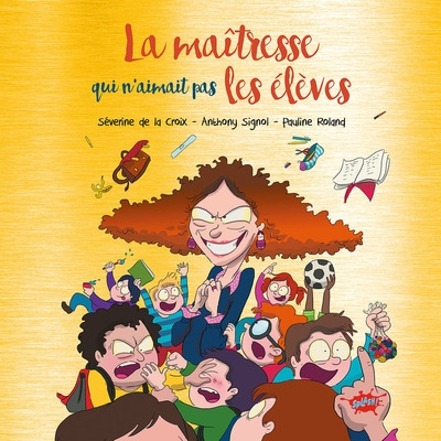 La maitresse qui n'aimait pas les élèves - collector - Image principale