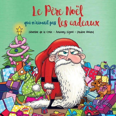 Le père noël qui n'aimait pas les cadeaux - collector - Image principale