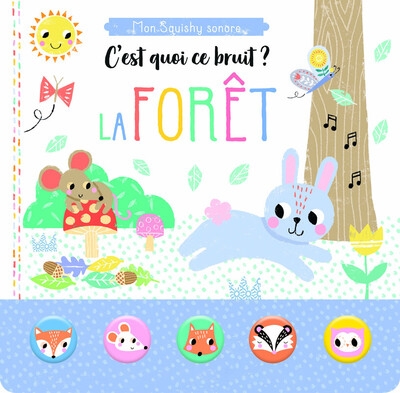 C'est quoi ce bruit ? la forêt - mon squishy sonore - Image principale