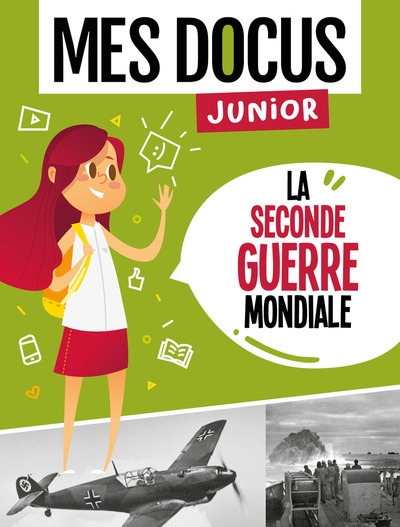 Mes docus junior - la seconde guerre mondiale - Image principale