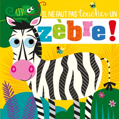 Il ne faut pas toucher un zèbre ! - Image principale