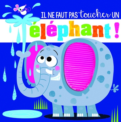 Il ne faut pas toucher un éléphant - Image principale