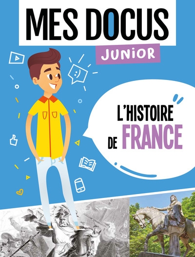 Mes docus junior - l'histoire de france - Image principale