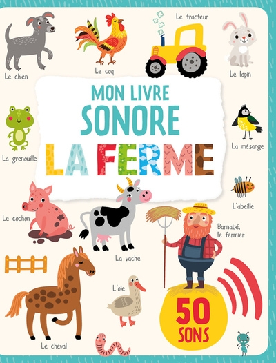Mon livre sonore - la ferme (coll. imagier sonore) - Image principale
