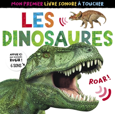 Mon premier livre sonore à toucher - les dinosaures ne - Image principale
