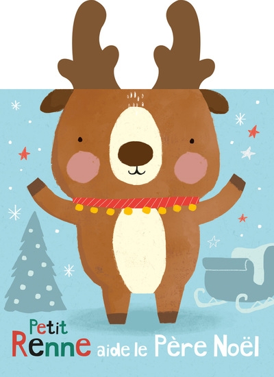 Mes albums calins - petit renne aide le père noël - Image principale