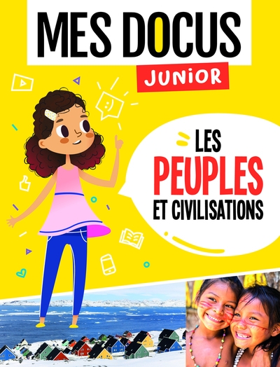 Mes docus junior - les peuples et civilisations - Image principale