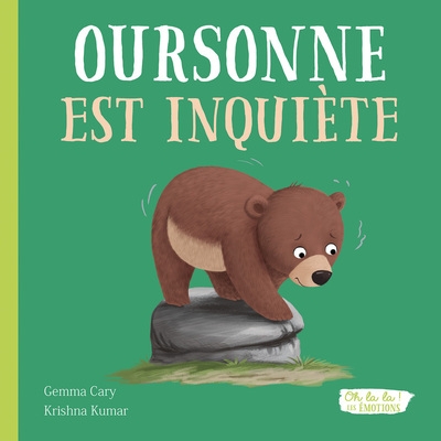 Oursonne est inquiète - oh la la ! les émotions - Image principale