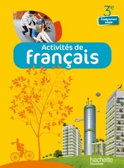 Activités de français 3e enseignement adapté - livre élève - ed. 2014 - Image principale