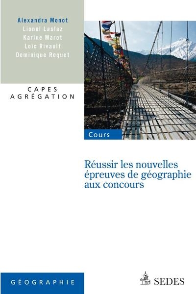 Réussir les nouvelles épreuves de géographie aux concours - Image principale