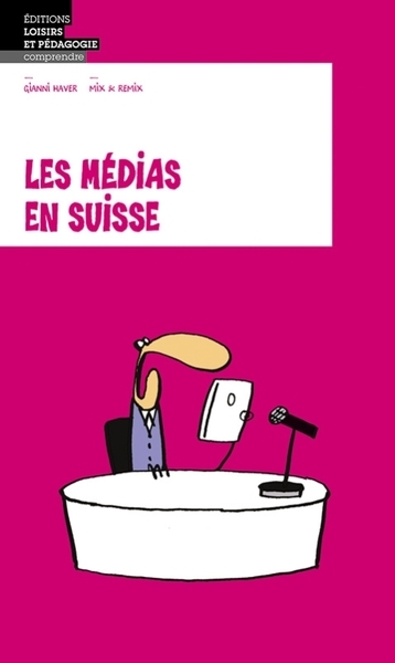Les médias en suisse - Image principale